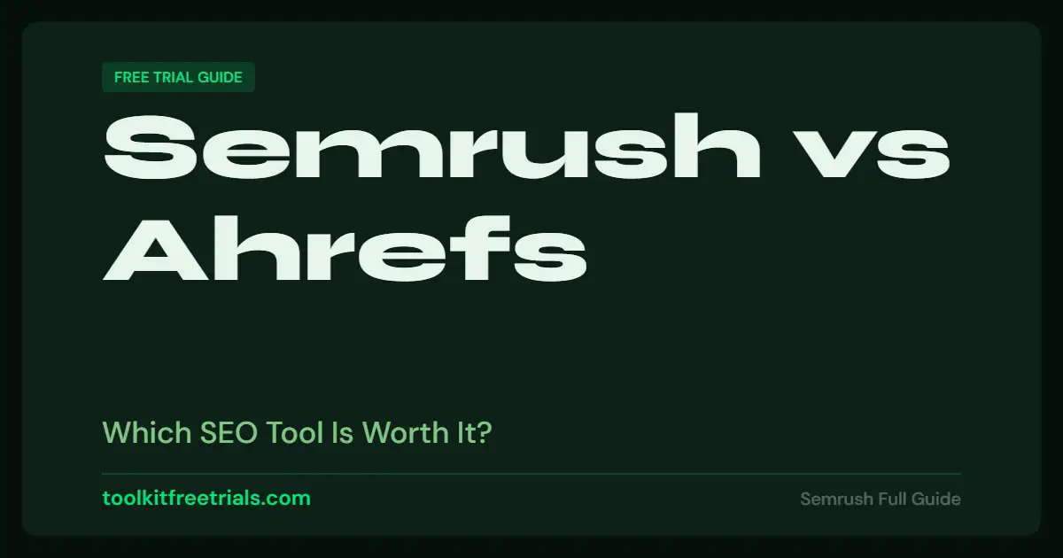 Semrush vs Ahrefs