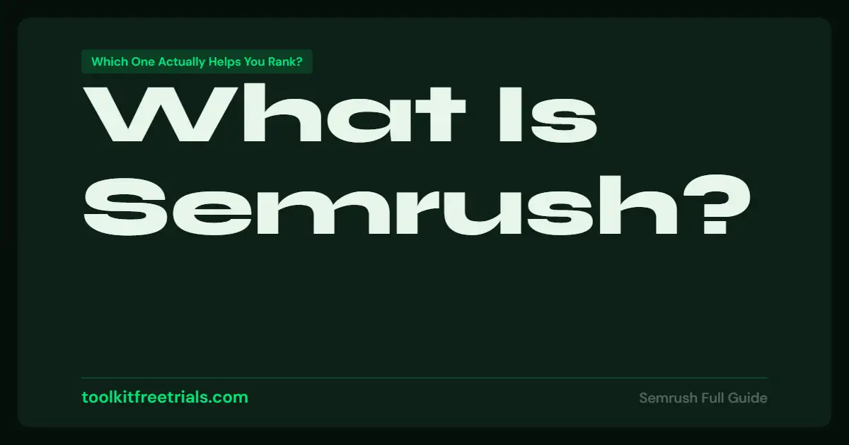 What Is Semrush?
