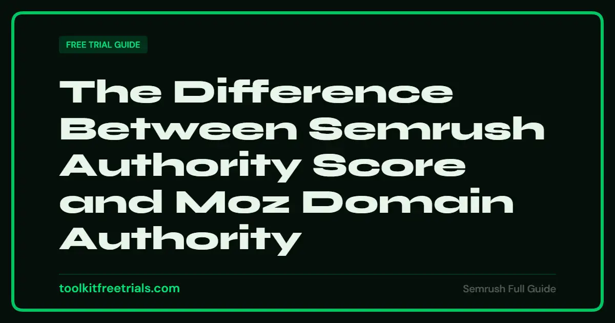 What is the difference between Semrush Authority Score and Moz Domain Authority