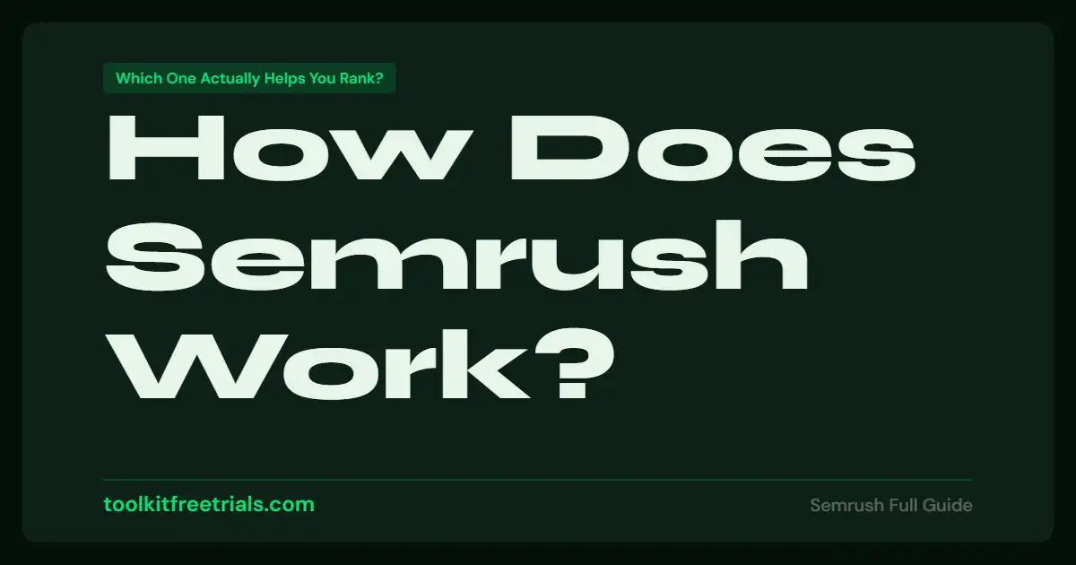 How Does Semrush Work