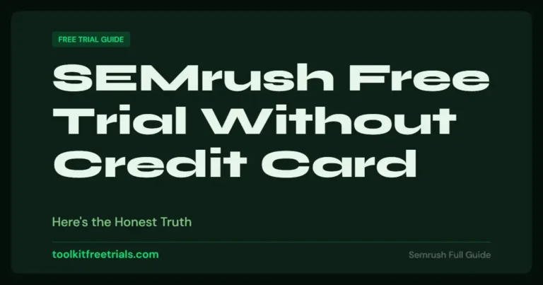 SEMrush Free Trial Without Credit Card