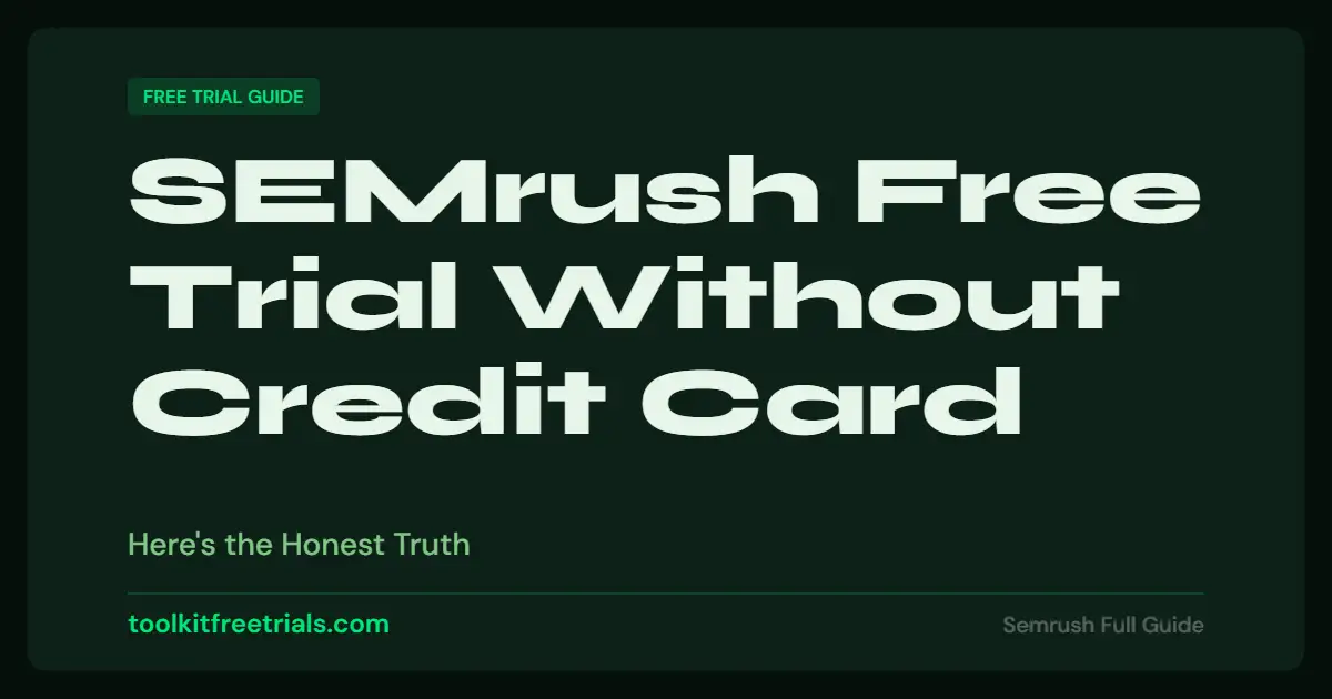 SEMrush Free Trial Without Credit Card