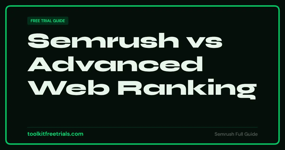 Semrush vs Advanced Web Ranking