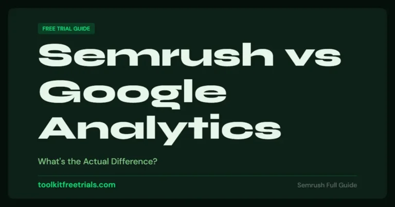 Semrush vs Google Analytics