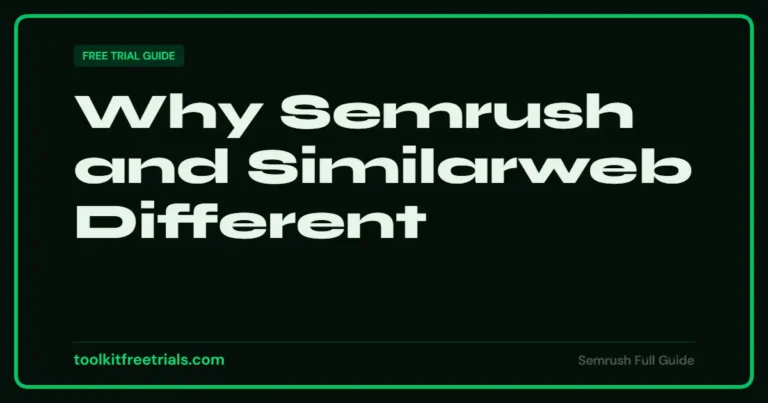 Why Semrush and Similarweb Different